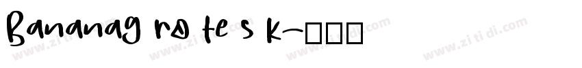 BananaG ro te s k字体转换